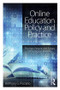 Online Education Policy and Practice (The Past, Present, and Future of the Digital University) by Anthony G. Picciano, 9781138943636