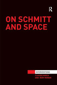 On Schmitt and Space - 9780415784504 by Claudio Minca, Rory Rowan, 9780415784504