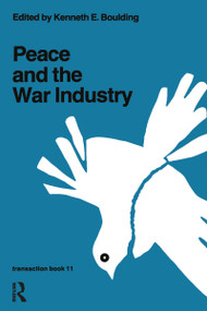 Peace and the War Industry by Janet Billson, 9780878555451