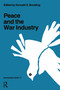 Peace and the War Industry by Janet Billson, 9780878555451