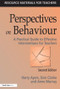 Perspectives on Behaviour (A Practical Guide to Effective Interventions for Teachers) - 9781853466724 by Harry Ayers, Don Clarke, Anne Murray, 9781853466724