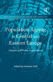 Population Ageing in Central and Eastern Europe (Societal and Policy Implications) - 9781138278561 by Andreas Hoff, 9781138278561