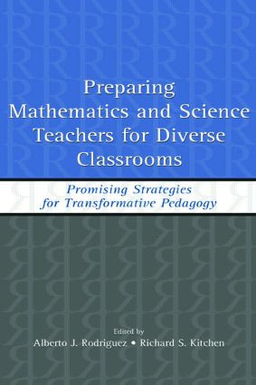 Preparing Mathematics and Science Teachers for Diverse Classrooms (Promising Strategies for Transformative Pedagogy) - 9780805846805 by Alberto J. Rodriguez, Richard S. Kitchen, 9780805846805