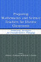 Preparing Mathematics and Science Teachers for Diverse Classrooms (Promising Strategies for Transformative Pedagogy) - 9780805846805 by Alberto J. Rodriguez, Richard S. Kitchen, 9780805846805