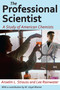 The Professional Scientist (A Study of American Chemists) by Lee Rainwater, Anselm L. Strauss, 9781412818582