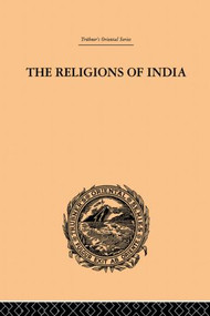 The Religions of India by A. Barth, 9780415865777