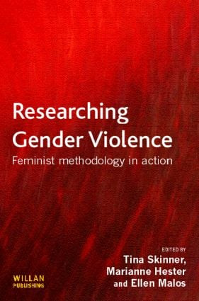 Researching Gender Violence by Tina Skinner, Marianne Hester, Ellen Malos, 9781843920403
