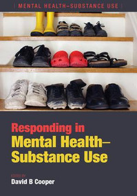 Responding in Mental Health-Substance Use by David B. Cooper, 9781846193415