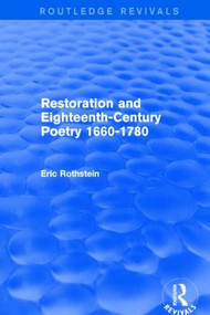 Restoration and Eighteenth-Century Poetry 1660-1780 (Routledge Revivals) - 9781138821194 by Eric Rothstein, 9781138821194