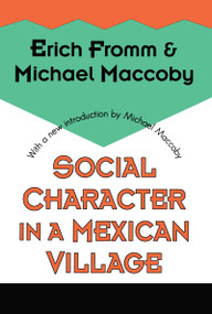 Social Character in a Mexican Village - 9781560008767 by Michael Maccoby, 9781560008767