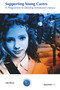 Supporting Young Carers (A Programme to Develop Emotional Literacy) by Clare Willcock, 9780863887062