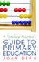 A Teaching Assistant's Guide to Primary Education by Joan Dean, 9780415352345