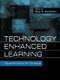 Technology Enhanced Learning (Opportunities for Change) - 9780805836660 by Paul S. Goodman, 9780805836660