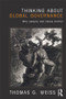 Thinking about Global Governance (Why People and Ideas Matter) - 9780415781930 by Thomas G. Weiss, 9780415781930