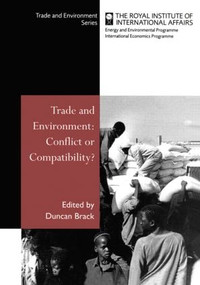 Trade and Environment (Conflict or Compatibility) - 9781853835773 by Duncan Brack, 9781853835773
