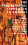 The Transitional Approach to Change - 9781855752269 by Gilles Amado, Anthony Ambrose, 9781855752269