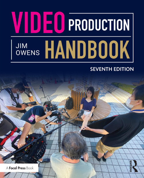 Video Production Handbook by Jim Owens, 9781032169965