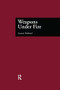 Weapons Under Fire - 9780815320685 by Lauren Holland, 9780815320685