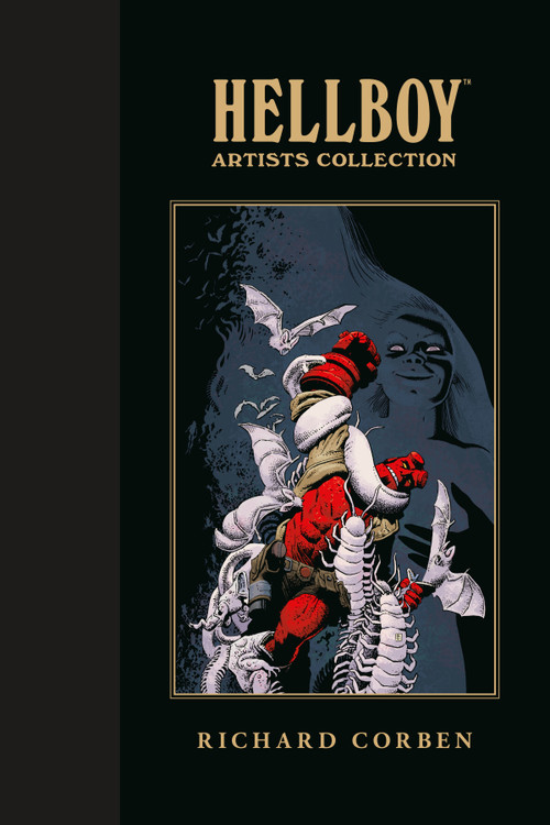 Hellboy Artists Collection: Richard Corben by Mike Mignola, Richard Corben, Dave Stewart, Clem Robins, 9781506741147