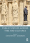Public Statues Across Time and Cultures - 9780367749347 by Christopher P. Dickenson, 9780367749347