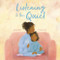 Listening to the Quiet by Cassie Silva, Frances Ives, 9781915244482