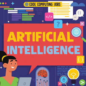 Artificial Intelligence - 9781534546486 by Nancy Dickmann, 9781534546486