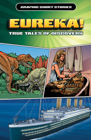 Eureka! True Tales of Discovery by Gary Jeffrey, Rob Shone, 9781499475548