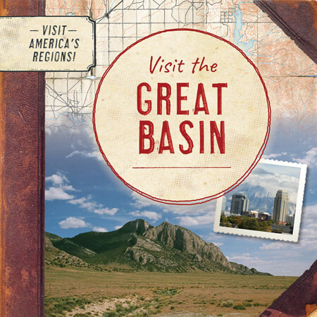 Visit the Great Basin by Kathryn Walton, 9781978537477