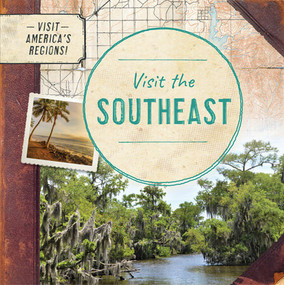 Visit the Southeast by Kathryn Walton, 9781978537590