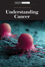 Understanding Cancer - 9781725350281 by Scientific American Editors, 9781725350281
