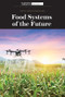 Food Systems of the Future - 9781725350373 by Scientific American Editors, 9781725350373