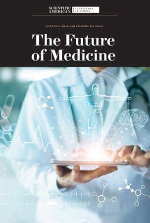 The Future of Medicine - 9781725350465 by Scientific American Editors, 9781725350465