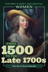 From 1500 to the Late 1700s-Mira Bai to Marie-Antoinette by Kathleen Kuiper, 9781641900683