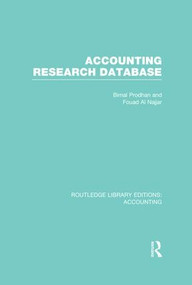 Accounting Research Database (RLE Accounting) - 9781138988231 by Bimal Prodhan, Fouad Al Najjar, 9781138988231