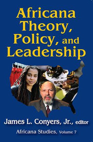 Africana Theory, Policy, and Leadership - 9781412863193 by Jr. Conyers, 9781412863193