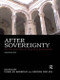 After Sovereignty (On the Question of Political Beginnings) - 9780415685320 by Charles Barbour, George Pavlich, 9780415685320