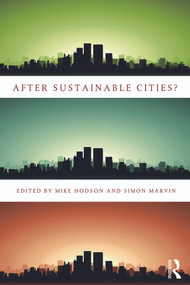 After Sustainable Cities? - 9780415659871 by Mike Hodson, Simon Marvin, 9780415659871