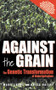 Against the Grain (Genetic Transformation of Global Agriculture) - 9781853836572 by Marc Lappe, Britt Bailey, 9781853836572