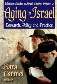 Aging in Israel (Research, Policy and Practice) - 9781412811651 by Sara Carmel, 9781412811651