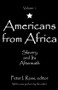 Americans from Africa (Slavery and its Aftermath) - 9781412863285 by Peter I. Rose, 9781412863285