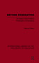 Beyond Domination (International Library of the Philosophy of Education Volume 23) (An Essay in the Political Philosophy of Education) - 9780415646055 by Patricia White, 9780415646055