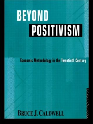 Beyond Positivism - 9780415109116 by Bruce Caldwell, 9780415109116