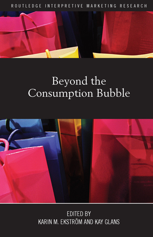 Beyond the Consumption Bubble - 9780415653657 by Karin Ekström, Kay Glans, 9780415653657