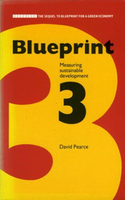 Blueprint 3 (Measuring Sustainable Development) - 9781853831836 by David Pearce, 9781853831836