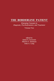 The Borderline Patient (Emerging Concepts in Diagnosis, Psychodynamics, and Treatment) - 9781138872189 by James S. Grotstein, Marion F. Solomon, Joan A. Lang, 9781138872189