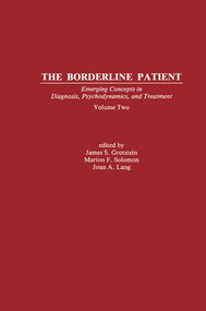 The Borderline Patient (Emerging Concepts in Diagnosis, Psychodynamics, and Treatment) - 9781138872189 by James S. Grotstein, Marion F. Solomon, Joan A. Lang, 9781138872189