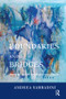 Boundaries and Bridges (Perspectives on Time and Space in Psychoanalysis) - 9781782200826 by Andrea Sabbadini, 9781782200826