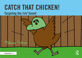 Catch That Chicken! (Targeting the ch Sound) by Melissa Palmer, 9780367648756