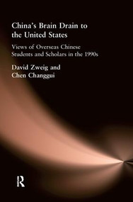 China's Brain Drain to the United States - 9781557290496 by David Zweig, Chen Changgui, 9781557290496