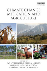 Climate Change Mitigation and Agriculture - 9781849713931 by Eva Wollenberg, Marja-Liisa Tapio-Bistrom, Maryanne Grieg-Gran, Alison Nihart, 9781849713931